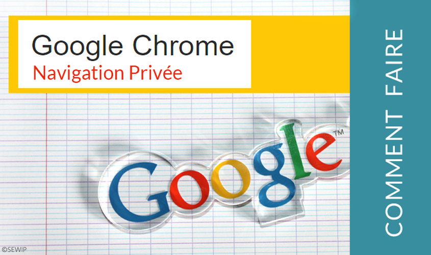 Chrome Navigation privée