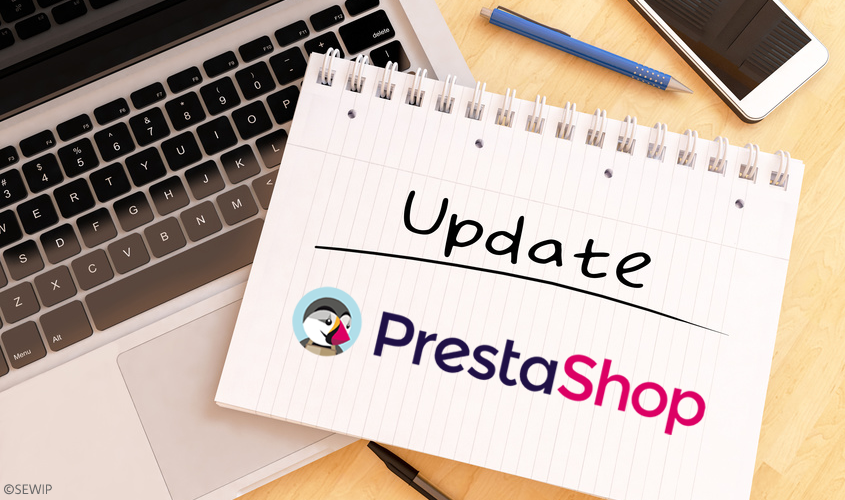 Mise à jour PrestaShop 1.6 : ce qu'il faut savoir